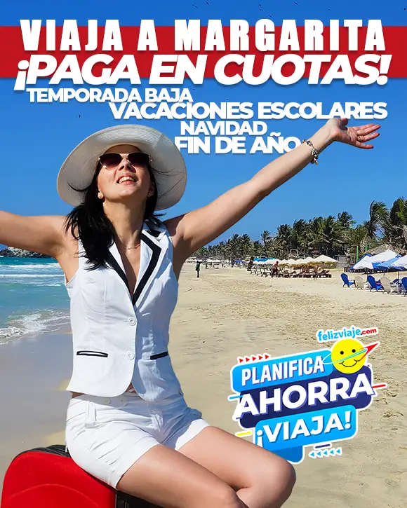 Paga en cuotas y viaja a Margarita